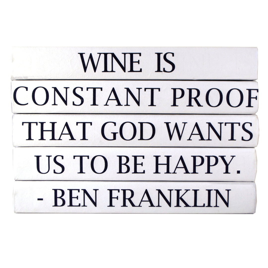 Decorative Books - "Wine is Constant Proof..."