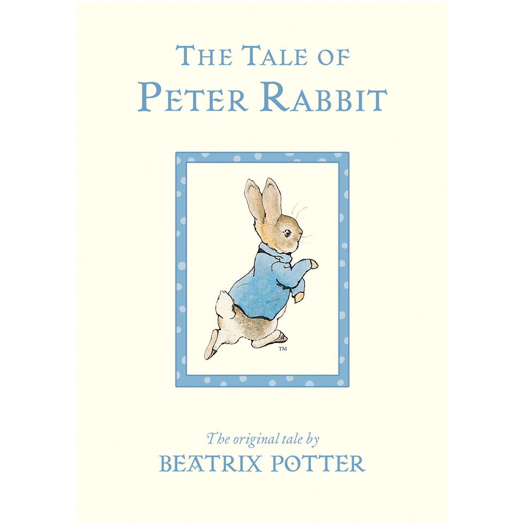 The Tale of Peter Rabbit:The Original Tale