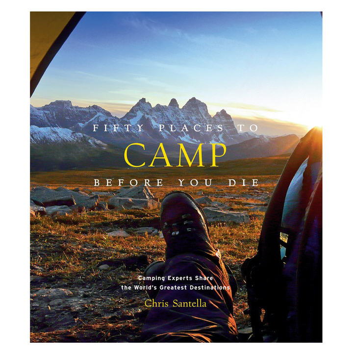 Fifty Places To Camp...