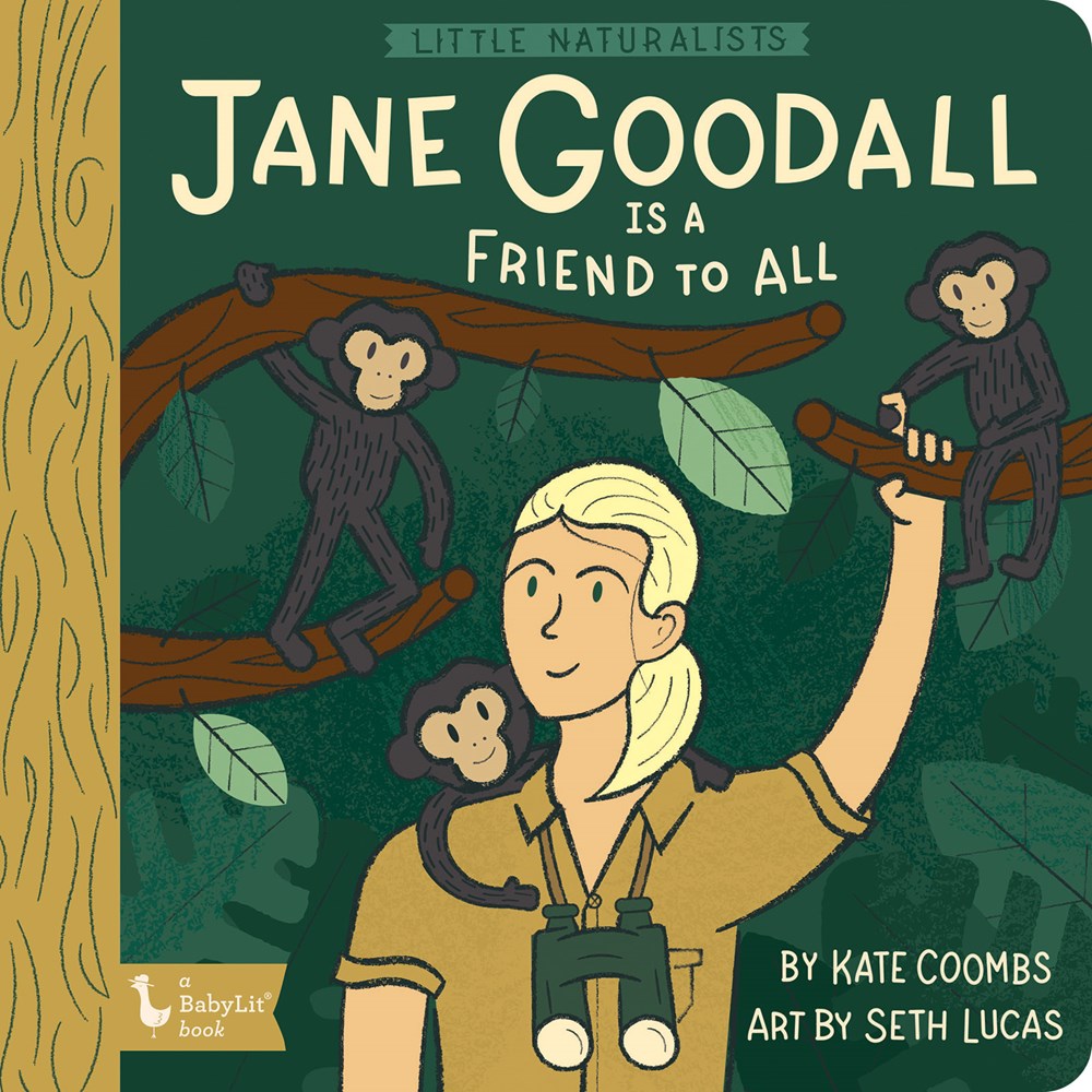 Little Naturalists: Jane Goodall Is a Friend To All